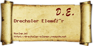 Drechsler Elemér névjegykártya